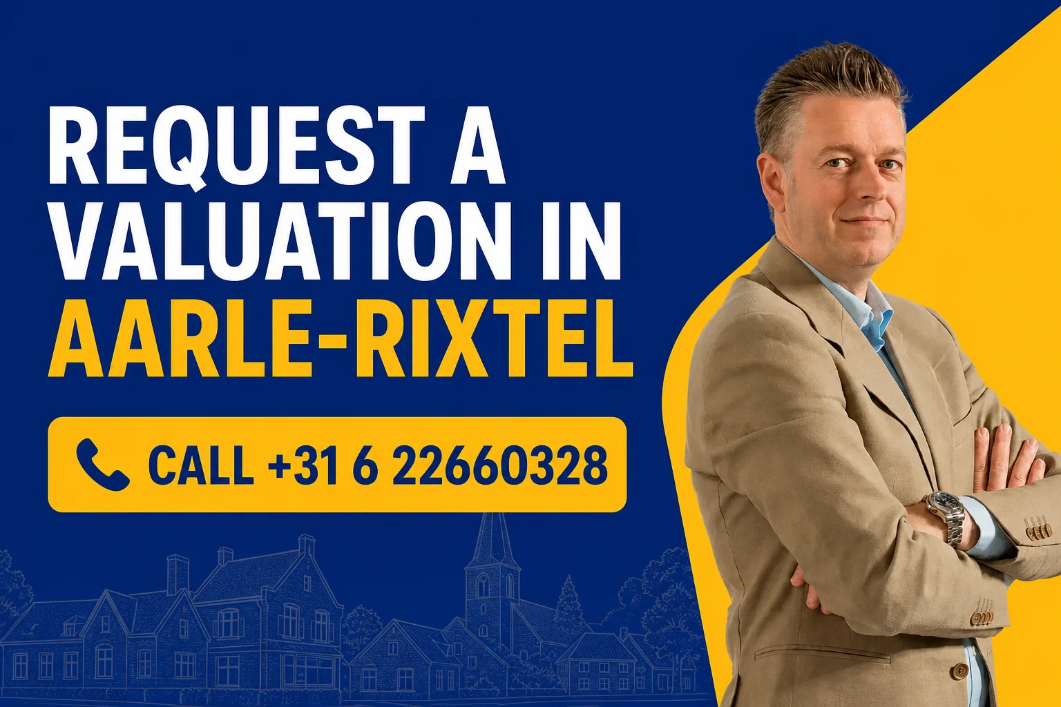 Request a property valuation in Aarle-Rixtel with Dirk-Jan Bonenkamp; call +31 6 22660328