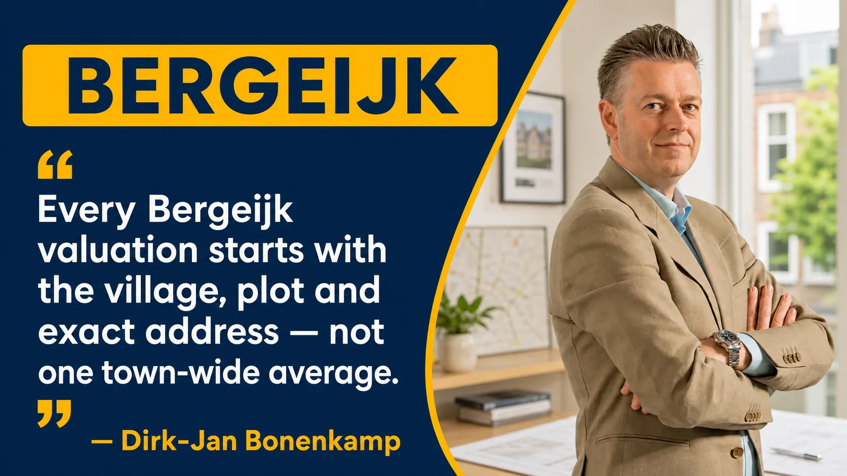 House Valuation in Bergeijk 5 Dirk-Jan Bonenkamp explaining why Bergeijk's centre, family districts and new-build edges need different comparable sets