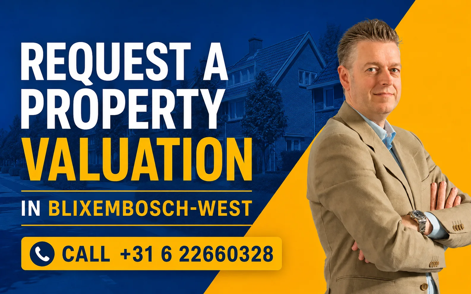 Request a valuation in Blixembosch-West with Dirk-Jan Bonenkamp; call +31 6 22660328