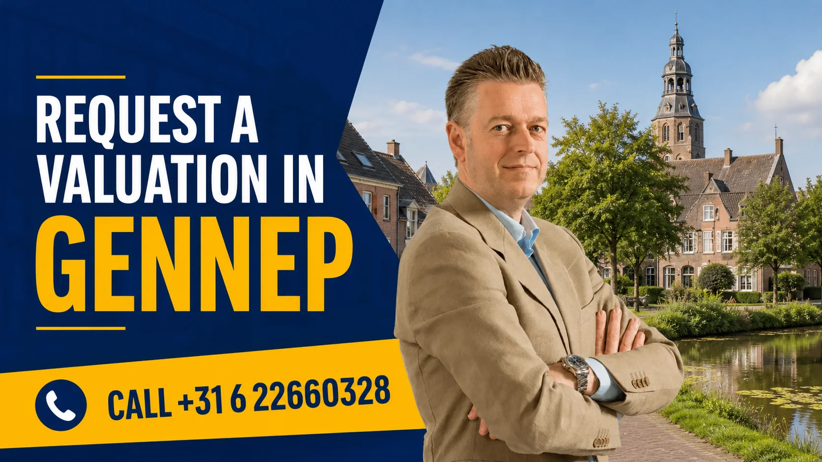 Request a valuation in Gennep with Dirk-Jan Bonenkamp; call +31 6 22660328