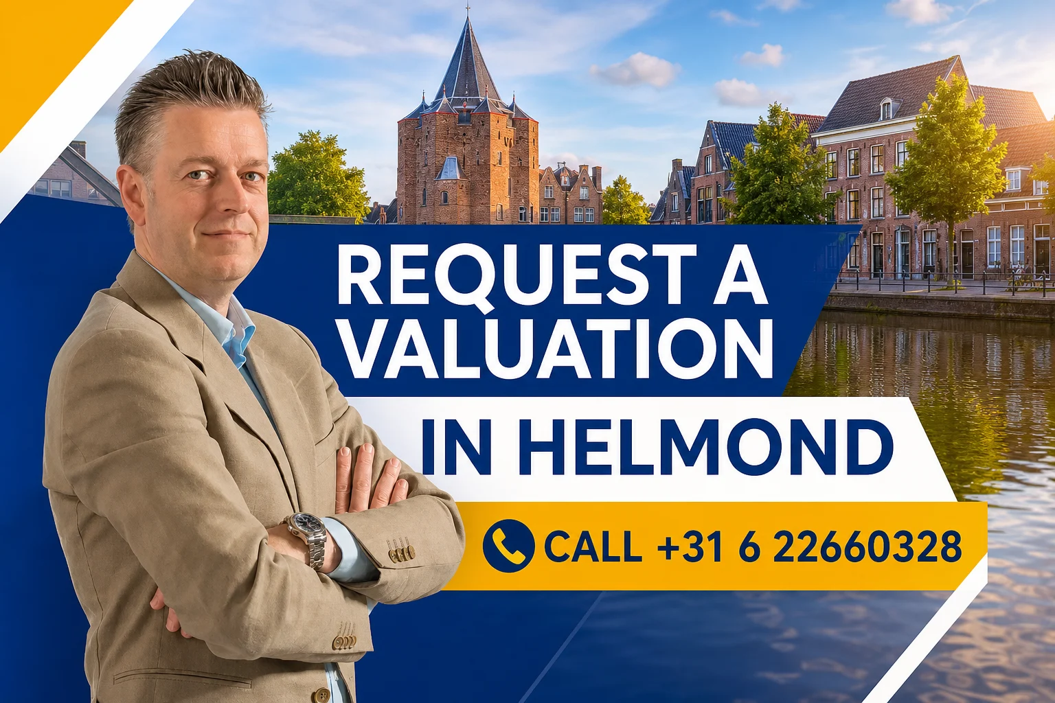 Request a property valuation in Helmond with Dirk-Jan Bonenkamp; call +31 6 22660328