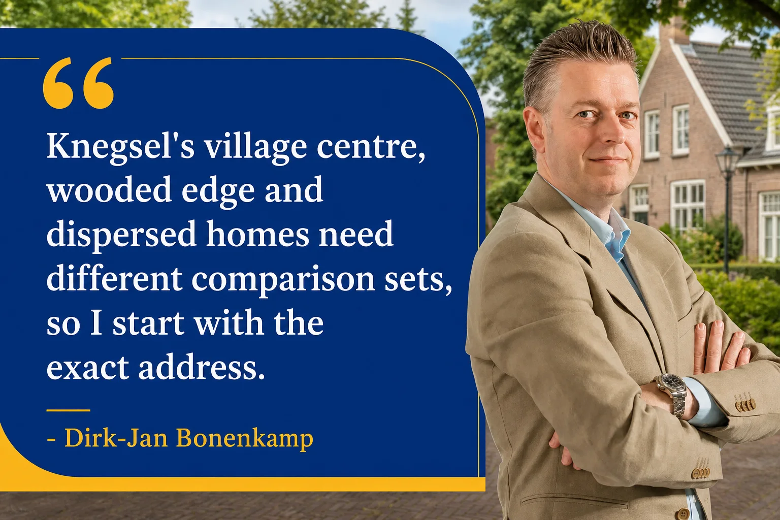 Dirk-Jan Bonenkamp explaining why Knegsel's village centre, wooded edge and dispersed homes need different comparable sets
