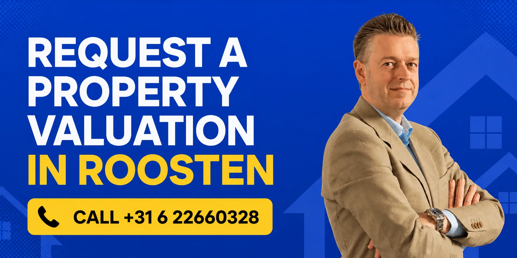 Request a property valuation in Roosten with Dirk-Jan Bonenkamp; call +31 6 22660328