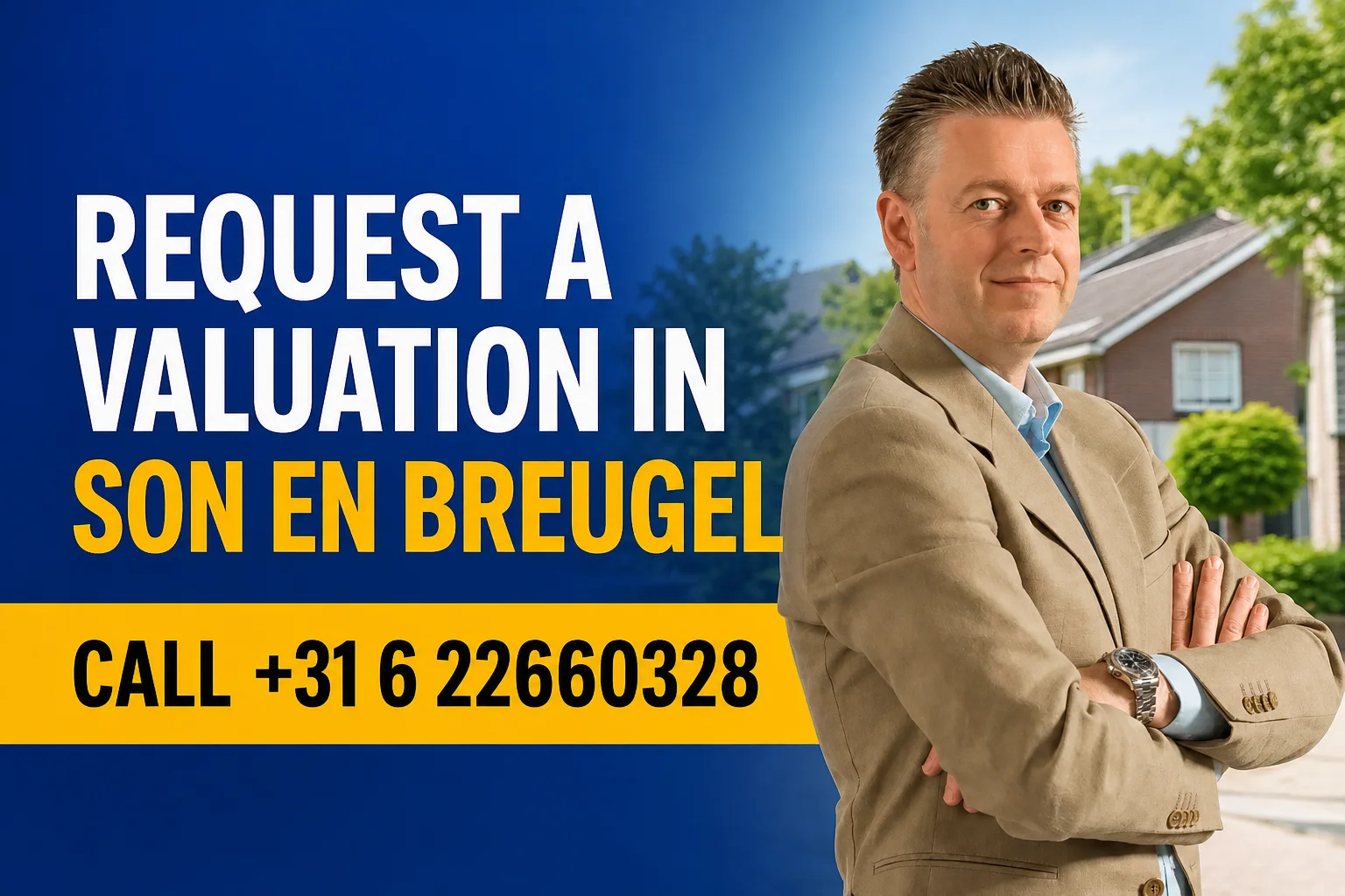 House Valuation in Son en Breugel 2 Request a property valuation in Son en Breugel with Dirk-Jan Bonenkamp; call +31 6 22660328