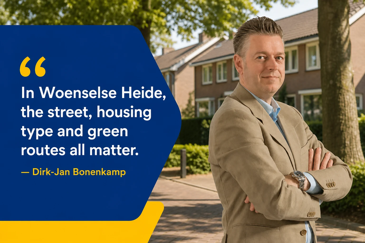 House Valuation in Woenselse Heide 6 Dirk-Jan Bonenkamp quote about how street, housing type and green routes matter in Woenselse Heide