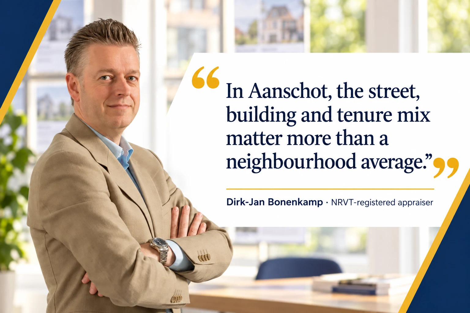Property Valuation in Aanschot, Eindhoven 6 Dirk-Jan Bonenkamp quote about valuation evidence in Aanschot, Eindhoven