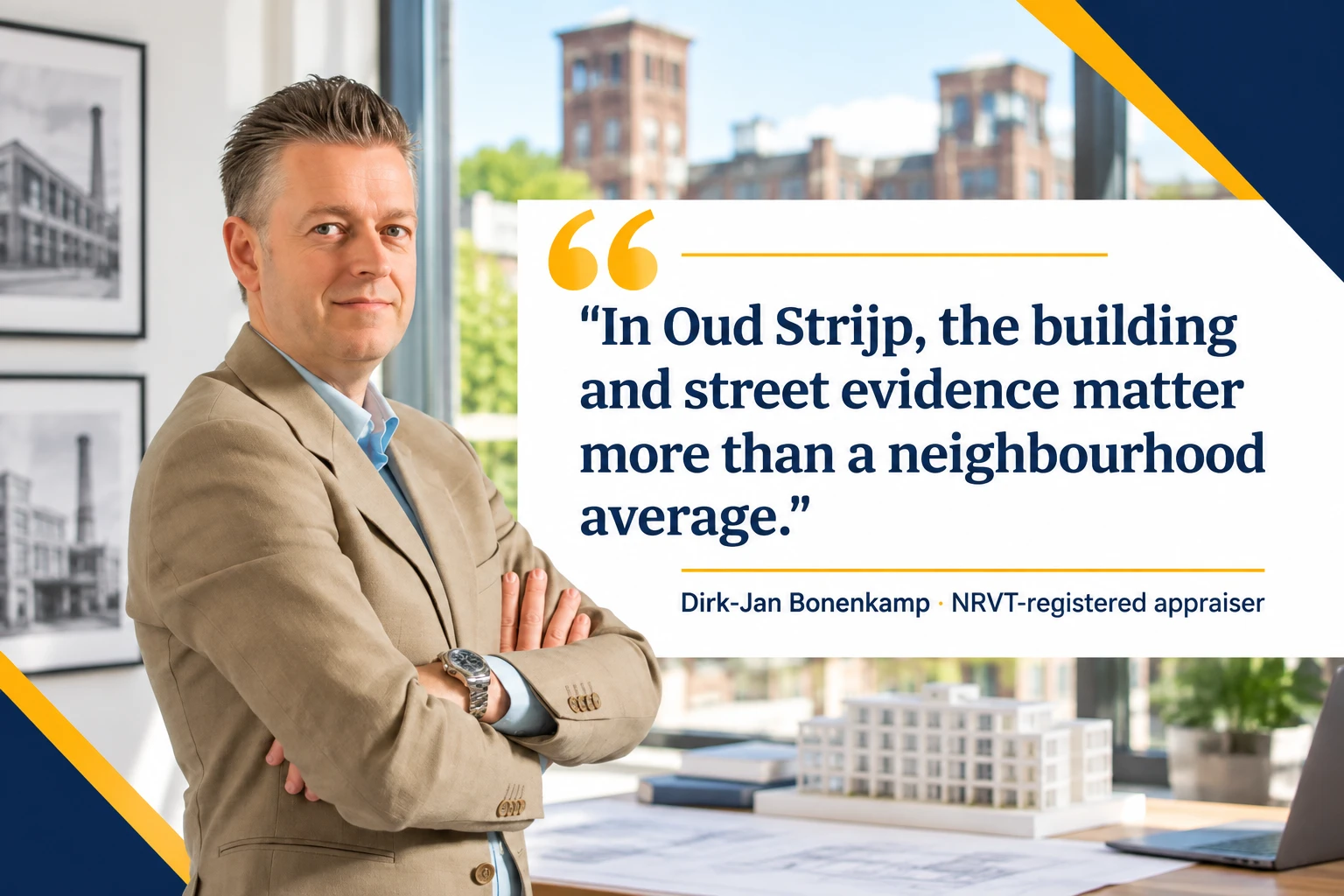 Dirk-Jan Bonenkamp quote about valuation evidence in Oud Strijp, Eindhoven