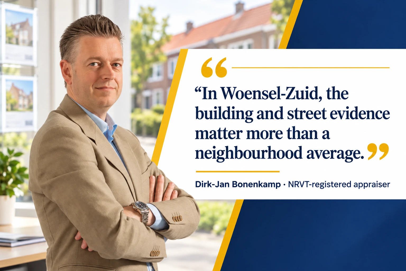 Dirk-Jan Bonenkamp quote about valuation evidence in Woensel-Zuid, Eindhoven